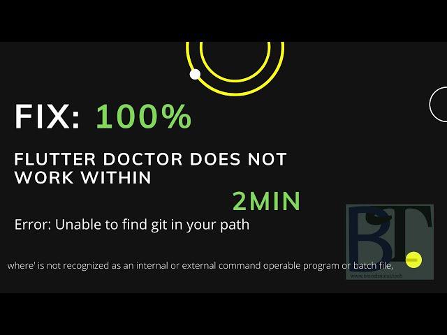 Fix flutter doctor does not work within 2min  Error: Unable to find git in your path