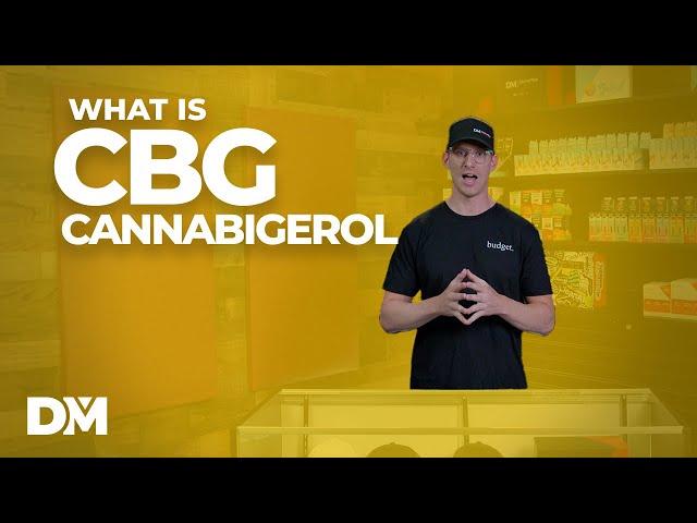 What Is CBG? How is it Made and the Potential Benefits - DistroMike