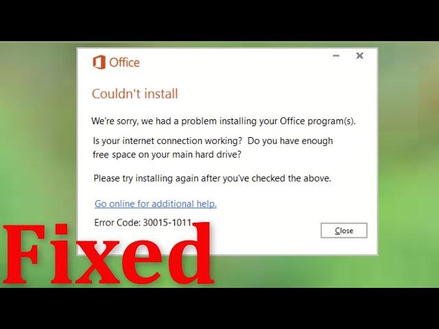 How To Fix Microsoft Office Error Code 30015-1011 (2) & 0-1036 (0) - Office 365 Code 30015 - 1011(2)