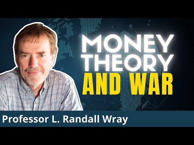 How Economists HIDE True Mechanics Of MONEY To Help MIC Sell Wars | Prof. L. Randall Wray