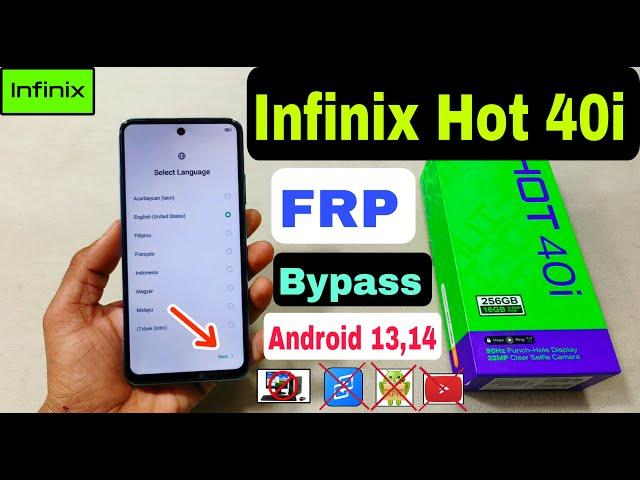 Infinix Hot 40i FRP Bypass Android 13,14 | 2024 | Infinix X6528 Google Account Bypass Without Pc |