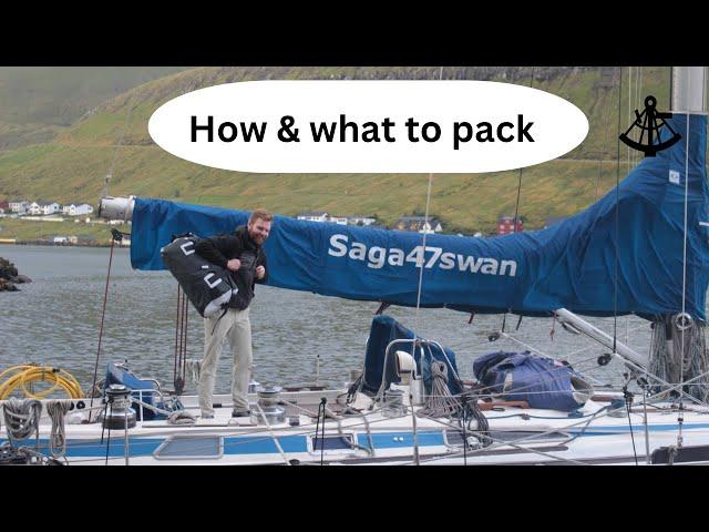 What & How to pack for an adventure on Saga47swan Sailing