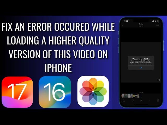 How To Fix An Error Occurred While Loading A Higher Quality Version Of Video On iPhone/iPad