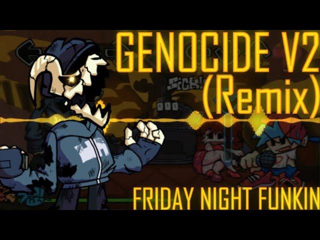 Genocide V2 [REMIX/COVER] (Friday Night Funkin)