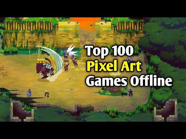 Top 100 Pixel Art Games for Android offline