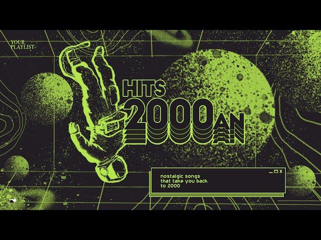 Your Playlist: Hits 2000an -