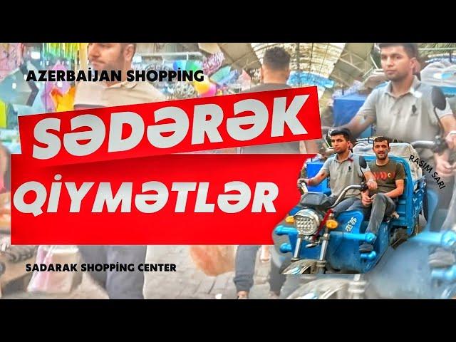 Sədərək: The Largest and Cheapest Shopping Center in the Caucasus | 4K UHD |  #baku #trend