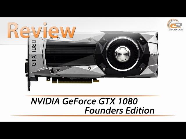 NVIDIA GeForce GTX 1080 | Review & benchmarks