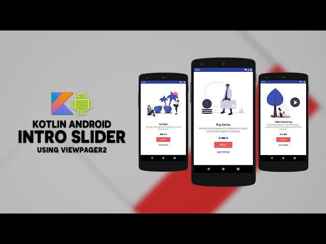 Kotlin Android Intro Slider Using ViewPager2 | Android Studio