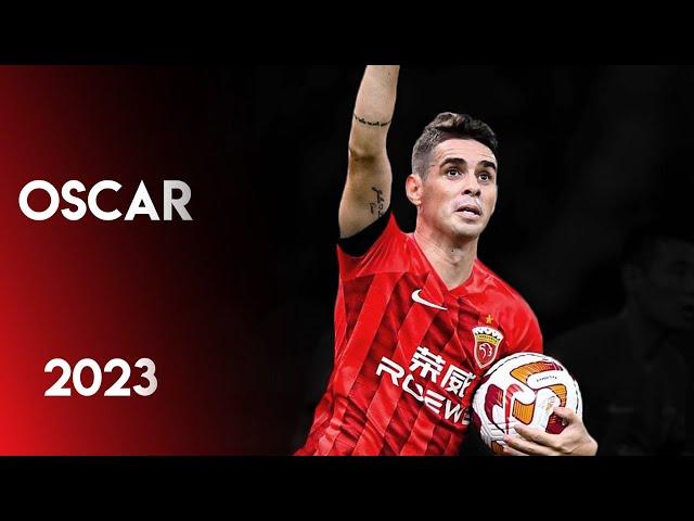 Oscar 2023 ► Goals, Skills & Assists ● Shanghai Port FC ● Chinese Super League