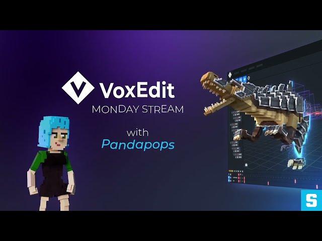 Voxedit Monday - Creating awesome assets with @Pandapops  [Re-upload]