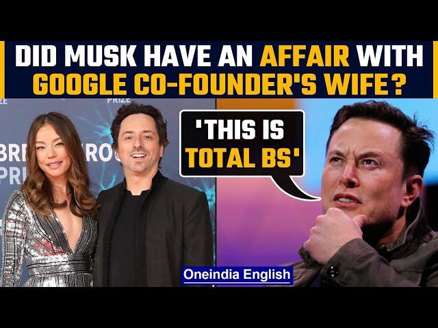 Elon Musk denies having affair with Google’s Sergey Brin's wife Nicole Shanahan | Oneindia News*News