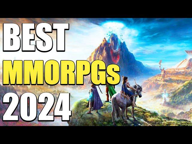 Best MMORPGS Of 2024!