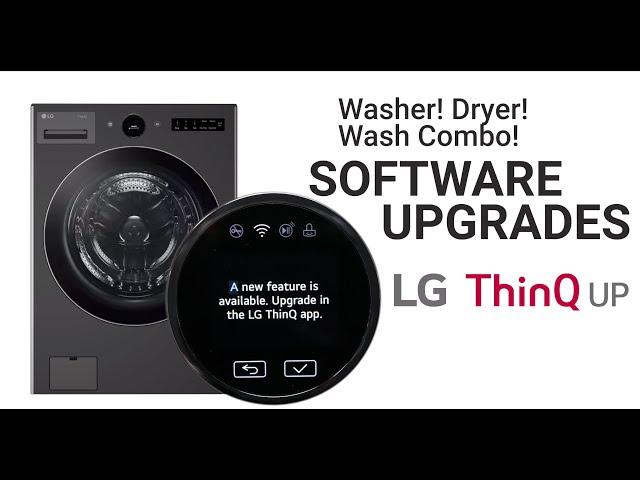 Software Upgrades and Updates for LG Laundry and Washer/LG Combo