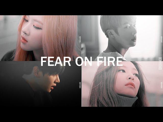 BTS X BLACKPINK || FEAR ON FIRE || FMV