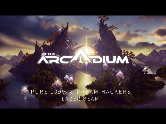 Pure 100% & Dream Hackers - Lazer Beam