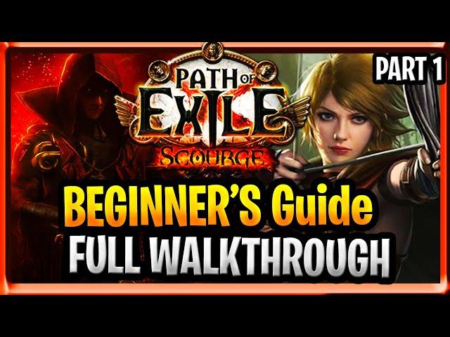 Path of Exile Scourge Beginner Guide New Player PoE Full Walkthrough Scourge PoE Part 1 Act 1