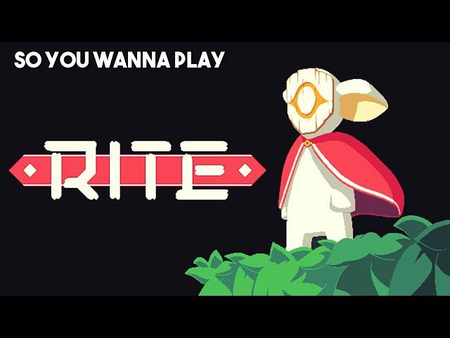 So you wanna play: RITE