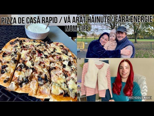 Mom life 🫶Pizza de casă rapidă / vă arăt hăinuțe /fără energie