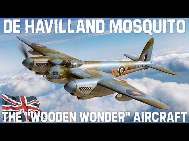 The "Wooden Wonder" De Havilland DH.98 Mosquito Multirole Combat Aircraft of WWII