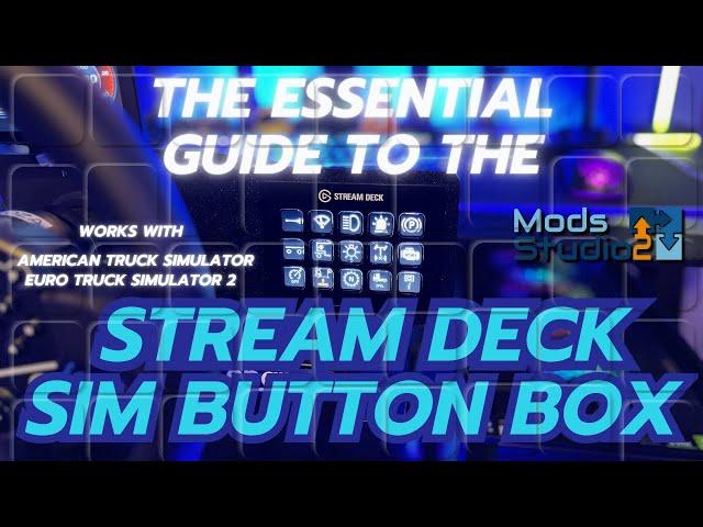 Sim Panel Button Box for American Truck Simulator or Euro Truck Simulator 2 using your Stream Deck!