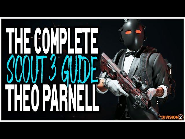 The Division 2 COMPLETE "SCOUT 3" GUIDE! Theo Parnell Manhunt Riddles Solved (TIPS & TRICKS)