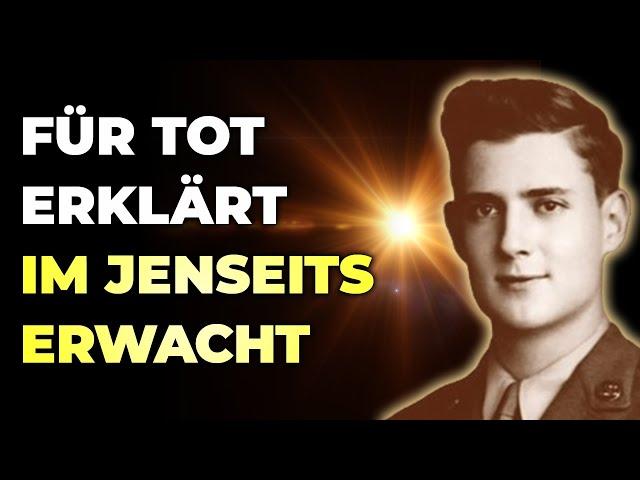 Im Jenseits während für tot erklärt | Nahtoderfahrung George Ritchie