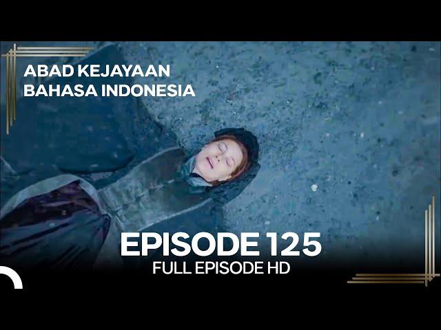 Abad Kejayaan Episode 125  (Bahasa Indonesia)