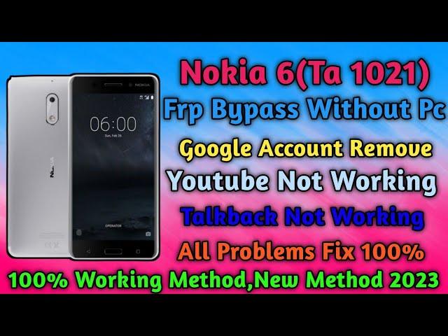 Nokia 6(TA-1021) frp remove without pc/youtube not working/new method 2023/Gsm devil/frp Bypass 2023