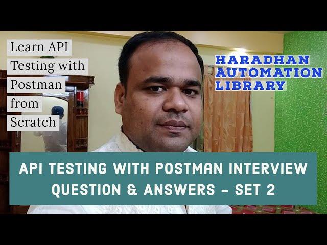Second Set of 25 Real Time API Testing with Postman Interview Question & Answers