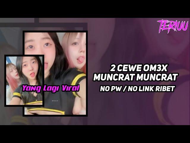 VIRAL LINK CW OM3X VIRAL TERBARU 2024 LINK MEDIAFIRE