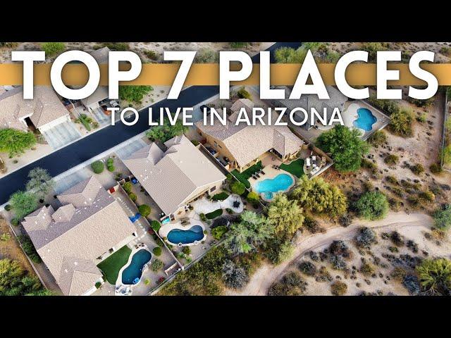 7 Best Places To Live in Arizona 2025