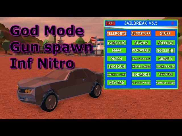 Jailbreak Exploit Script- Pastebin! (God mode, Gun spawn, Infinite Nitro, and more!