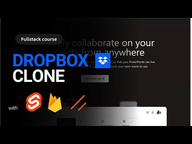 Let's Build A Dropbox clone With SvelteKit And Firebase , Tailwind css, Shad-cn svelte etc 
