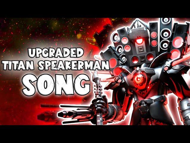 UPGRADED TITAN SPEAKERMAN SONG (Official Video) Prod. 29thegod