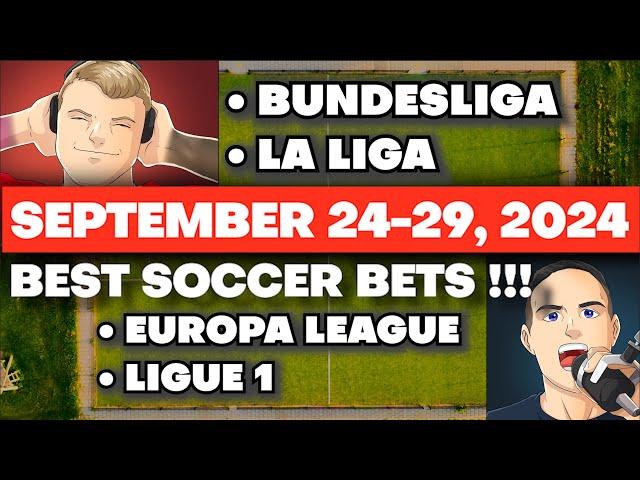 BEST BETS 9/24 - 9/29 // Europa League, Bundesliga // Finding GOALS at Bayern, Marseille & Sporting