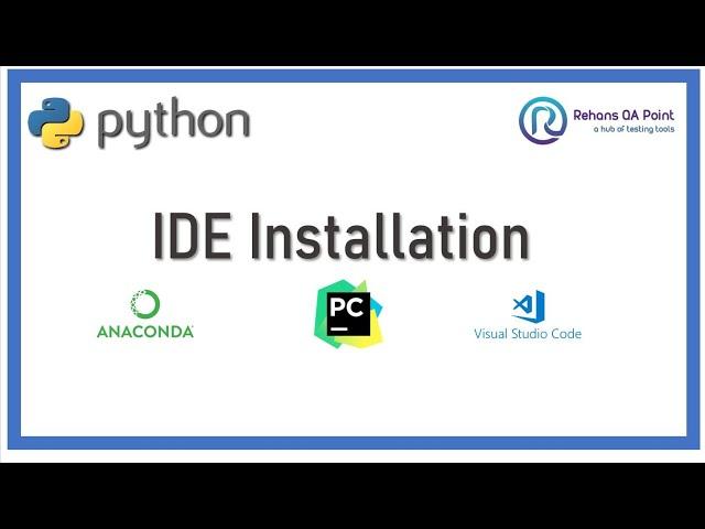 Python IDE Installation