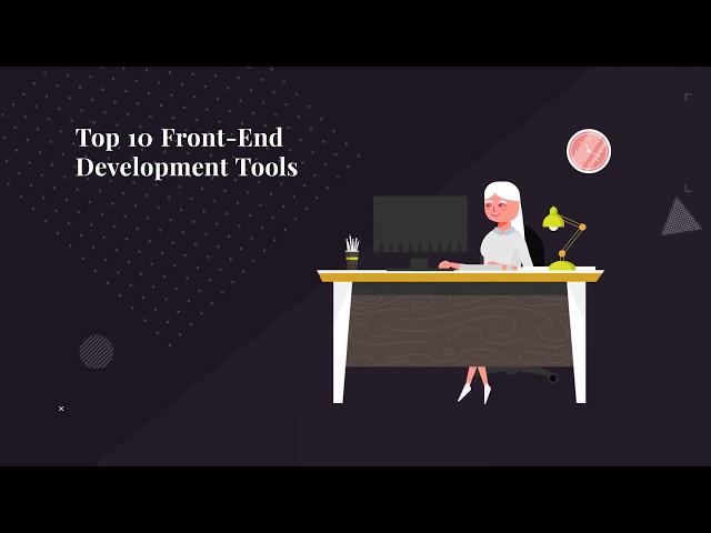 Top 10 Front-End Development Tools