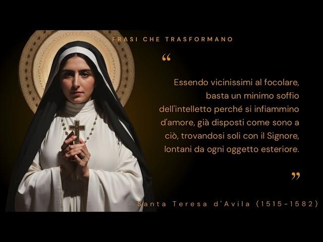 Santa Teresa d'Avila: Frasi Ispiratrici per Nutrire l'Anima