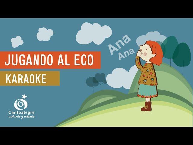 Cantoalegre - Jugando al Eco (Canciones para leer)