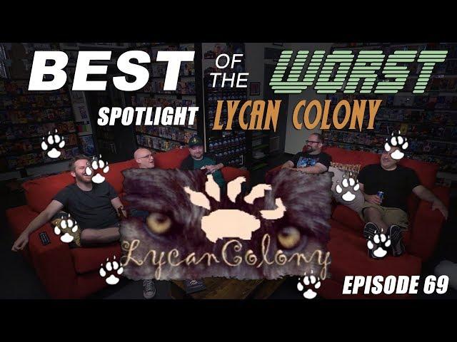 Best of the Worst: Lycan Colony