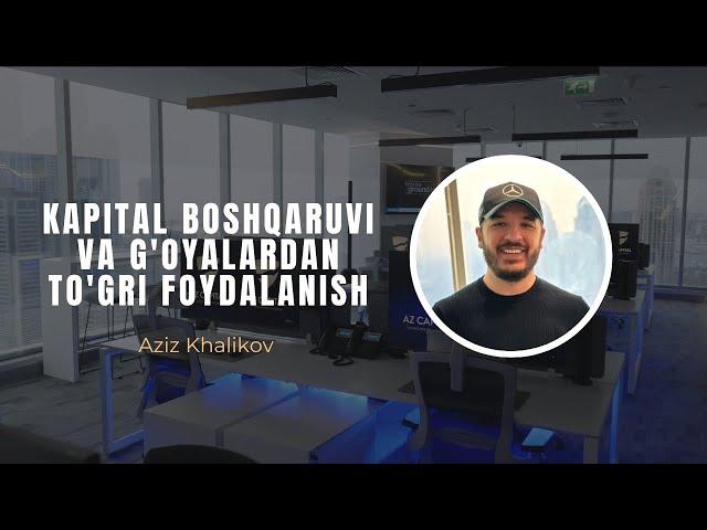 Kapital boshqaruvi va g'oyalardan to'gri foydalanish