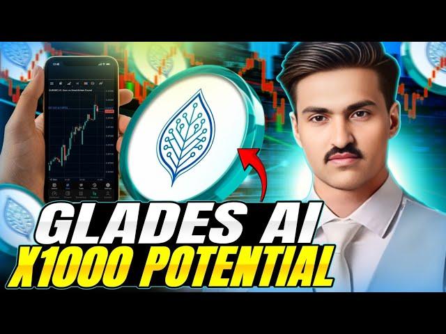  Glades AI – The Future of Decentralized Intelligence! 