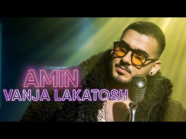 VANJA LAKATOSH - Amin (OFFICIAL VIDEO 2023 )