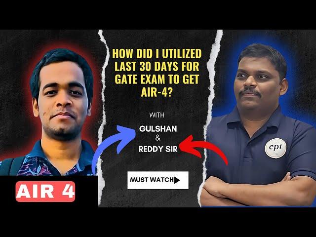 How did  I Utilized last 30 days for GATE exam to get AIR-4? | Must watch