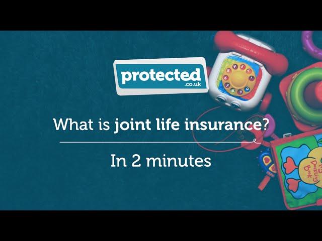 What is joint life insurance in under 2 minutes