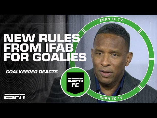 NEW IFAB RULES  Shaka isn't sure of the purpose of them | ESPN FC