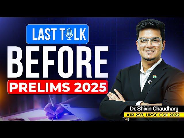 Last Talk Before Prelims 2025!