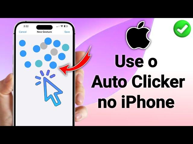 Como usar o Auto Clicker no iPhone (2025) | Use o Auto Clicker no iPhone