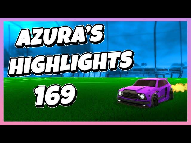 Azura's Highlights 169 | Rocket League